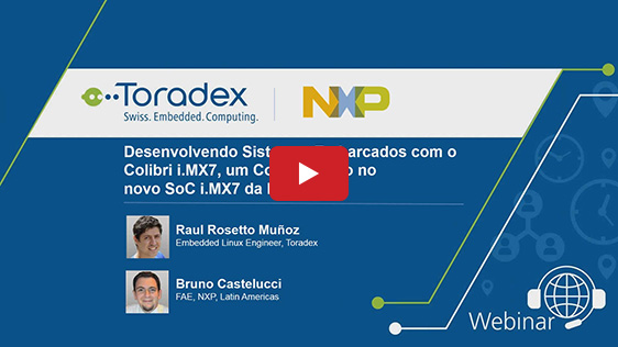 Developing Embedded Systems using Colibri iMX7 SoM powered by NXP i.MX7 SoC