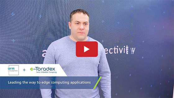 Embedded World 2019 - Toradex - Arm