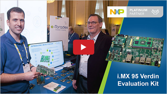 Unveiling the Toradex i.MX 95 Verdin EVK: First Look
